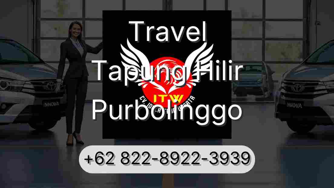 Travel Tapung Hilir Purbolinggo