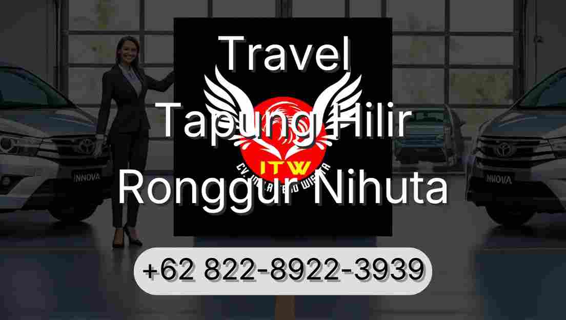 Travel Tapung Hilir Ronggur Nihuta