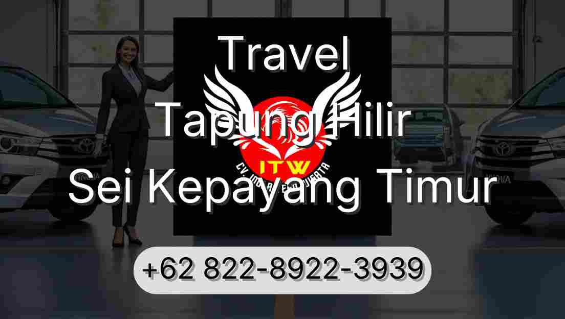 Travel Tapung Hilir Sei Kepayang Timur