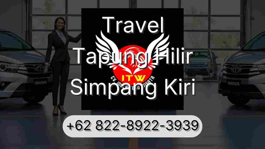 Travel Tapung Hilir Simpang Kiri