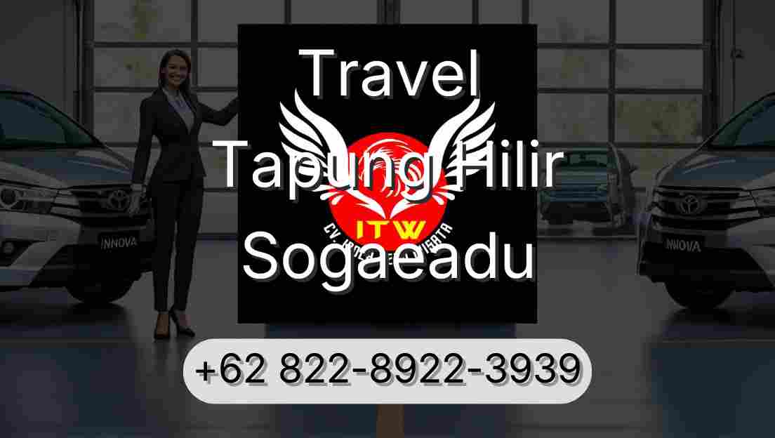 Travel Tapung Hilir Sogaeadu