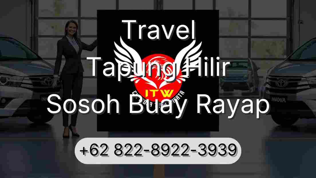Travel Tapung Hilir Sosoh Buay Rayap