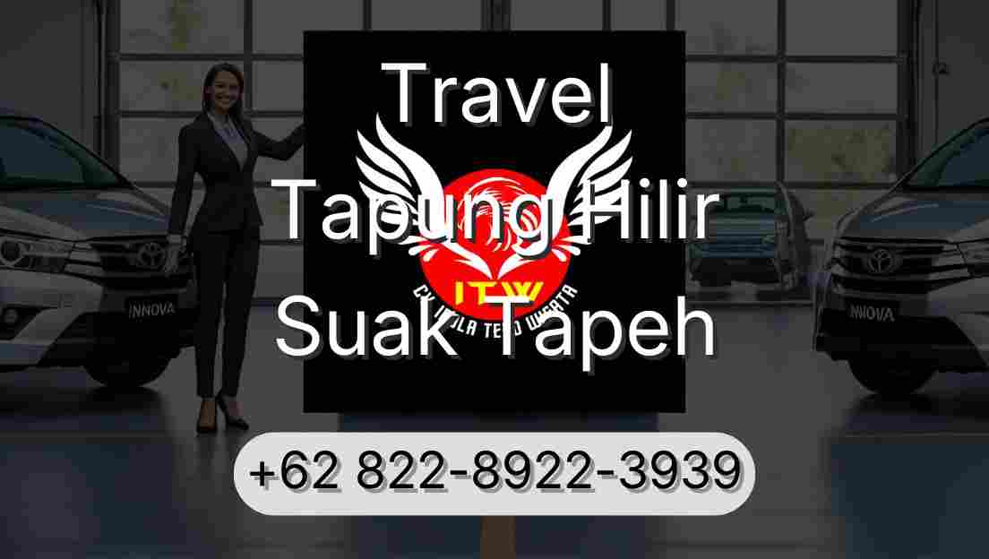 Travel Tapung Hilir Suak Tapeh