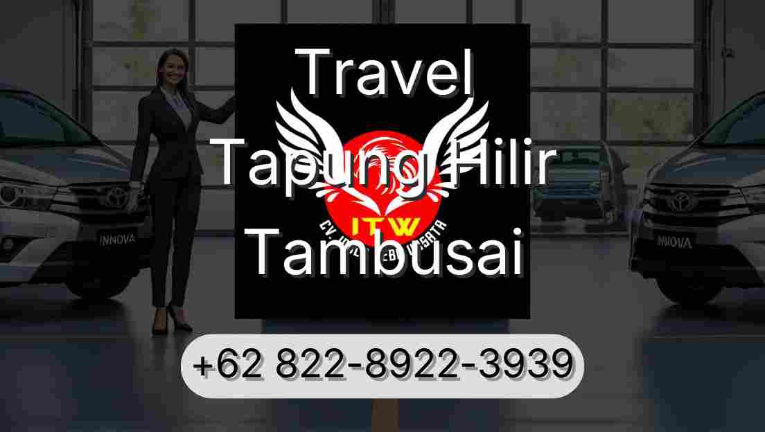 Travel Tapung Hilir Tambusai