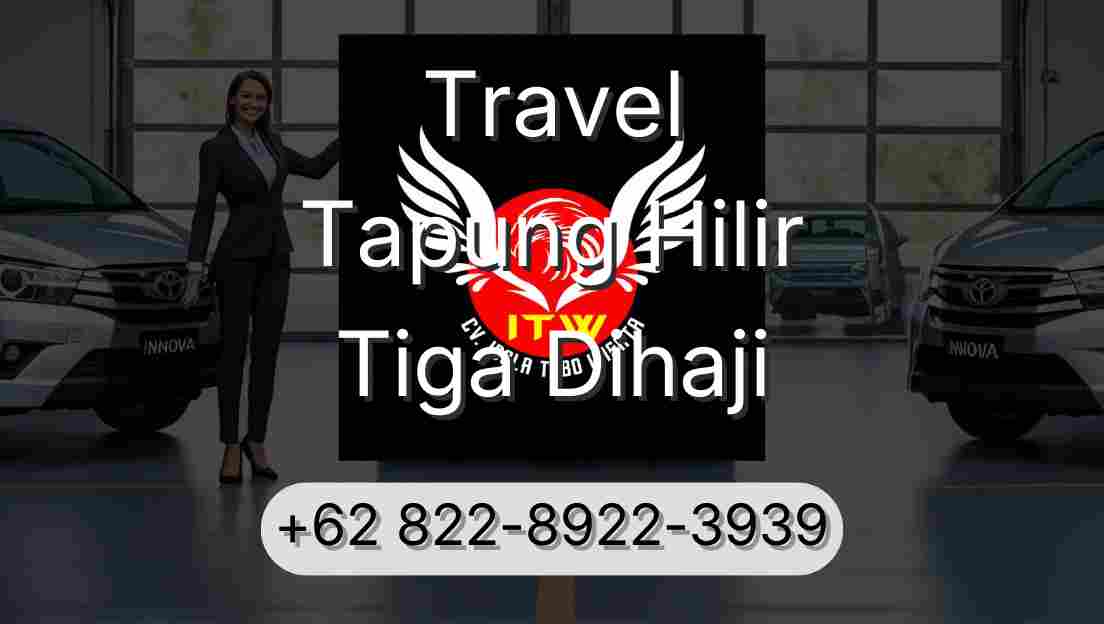 Travel Tapung Hilir Tiga Dihaji