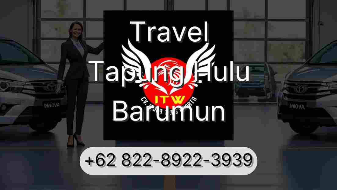 Travel Tapung Hulu Barumun