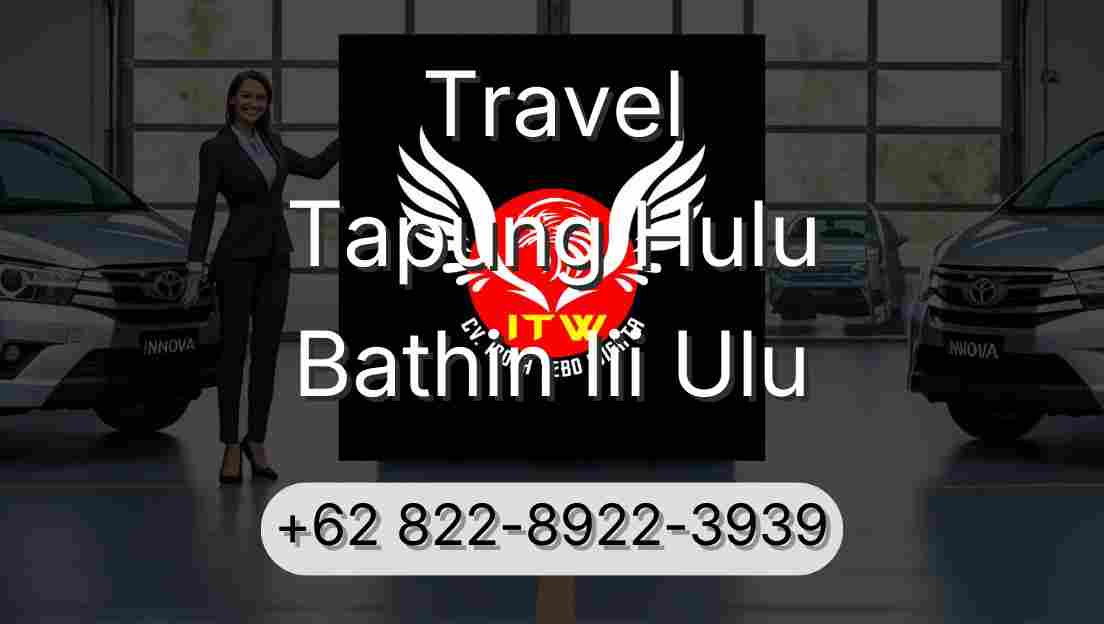 Travel Tapung Hulu Bathin Iii Ulu