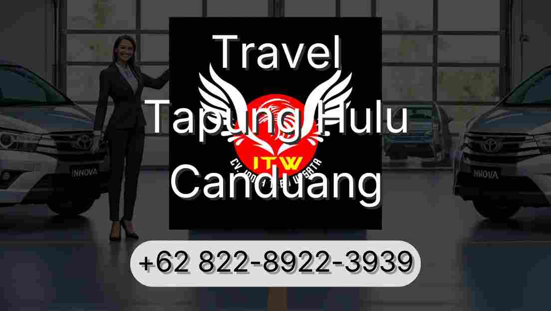 Travel Tapung Hulu Canduang