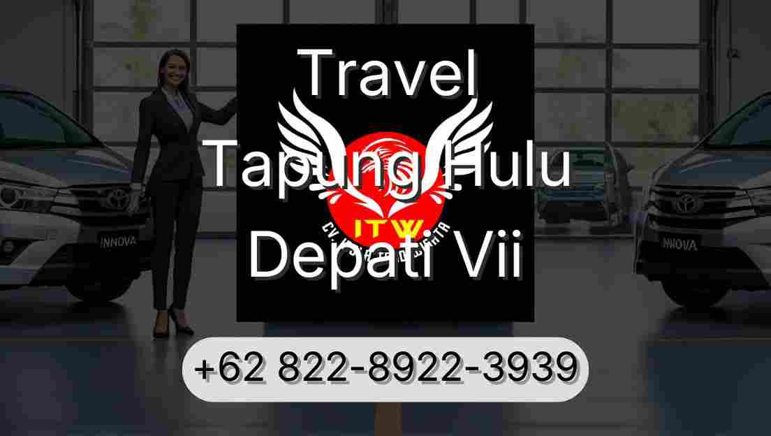 Travel Tapung Hulu Depati Vii