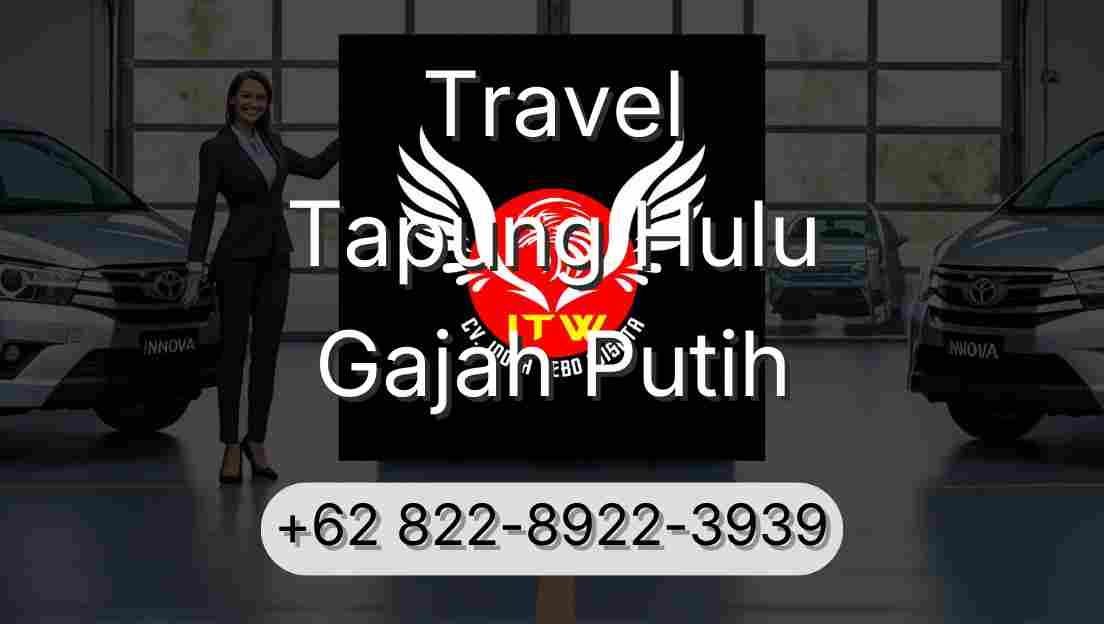Travel Tapung Hulu Gajah Putih