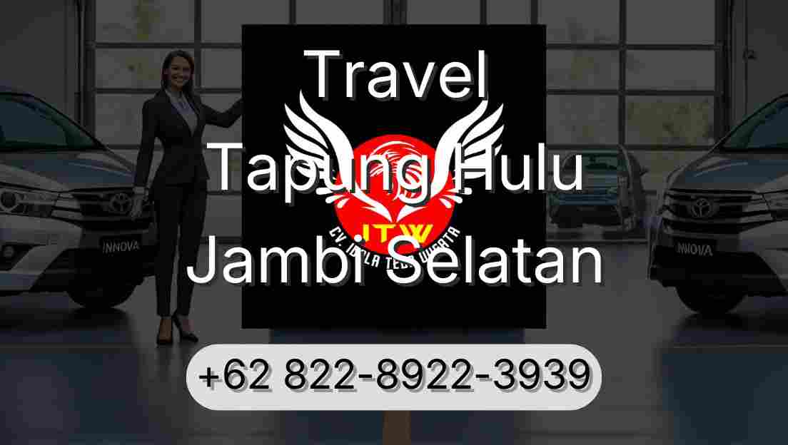 Travel Tapung Hulu Jambi Selatan