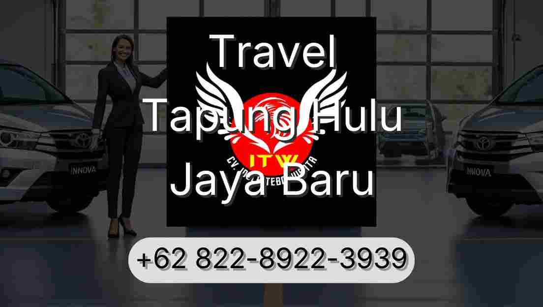 Travel Tapung Hulu Jaya Baru