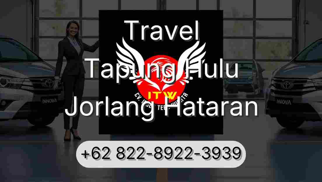 Travel Tapung Hulu Jorlang Hataran