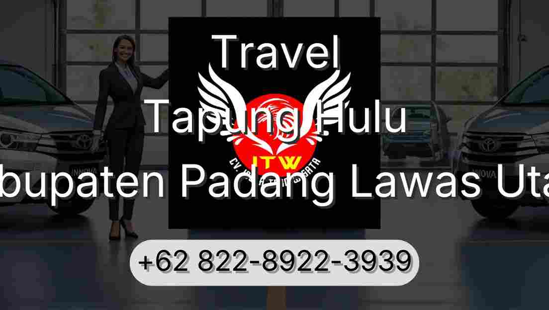 Travel Tapung Hulu Kabupaten Padang Lawas Utara