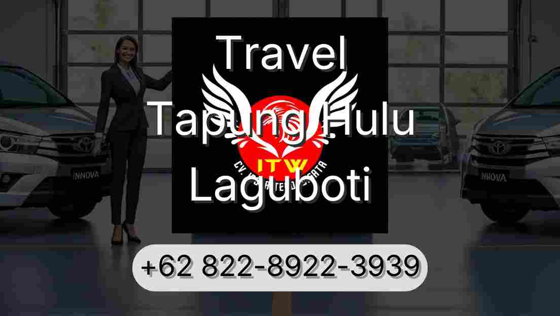 Travel Tapung Hulu Laguboti
