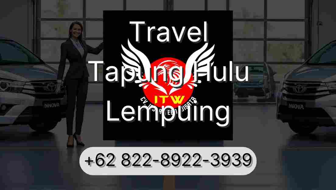Travel Tapung Hulu Lempuing