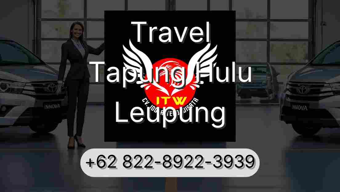 Travel Tapung Hulu Leupung