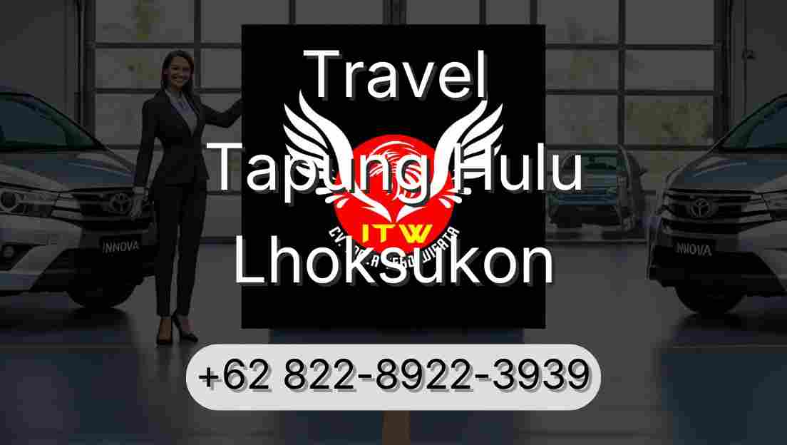 Travel Tapung Hulu Lhoksukon