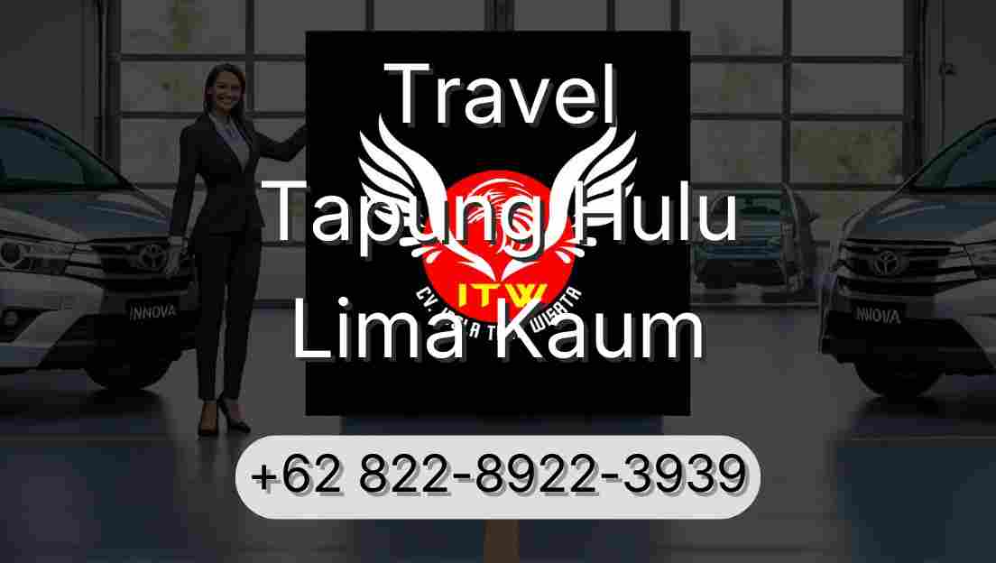 Travel Tapung Hulu Lima Kaum