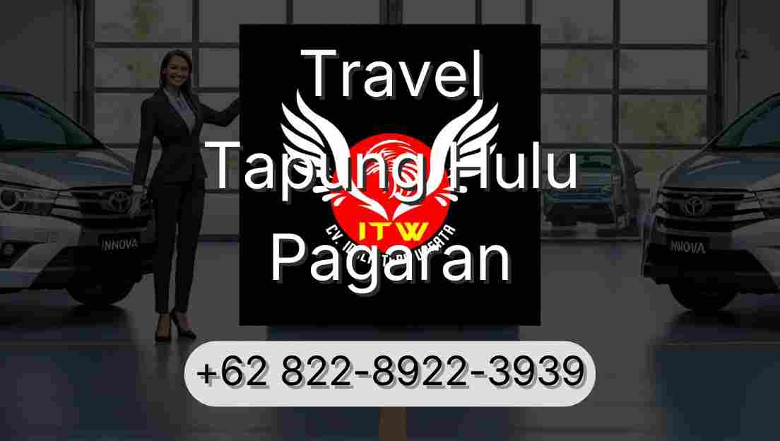 Travel Tapung Hulu Pagaran