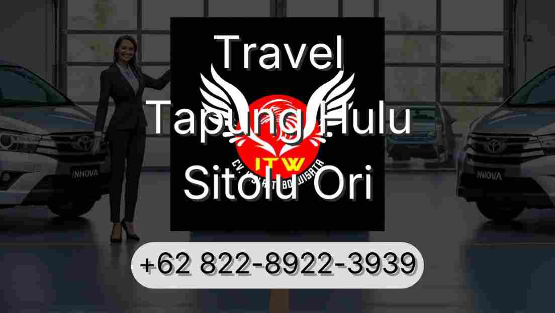Travel Tapung Hulu Sitolu Ori