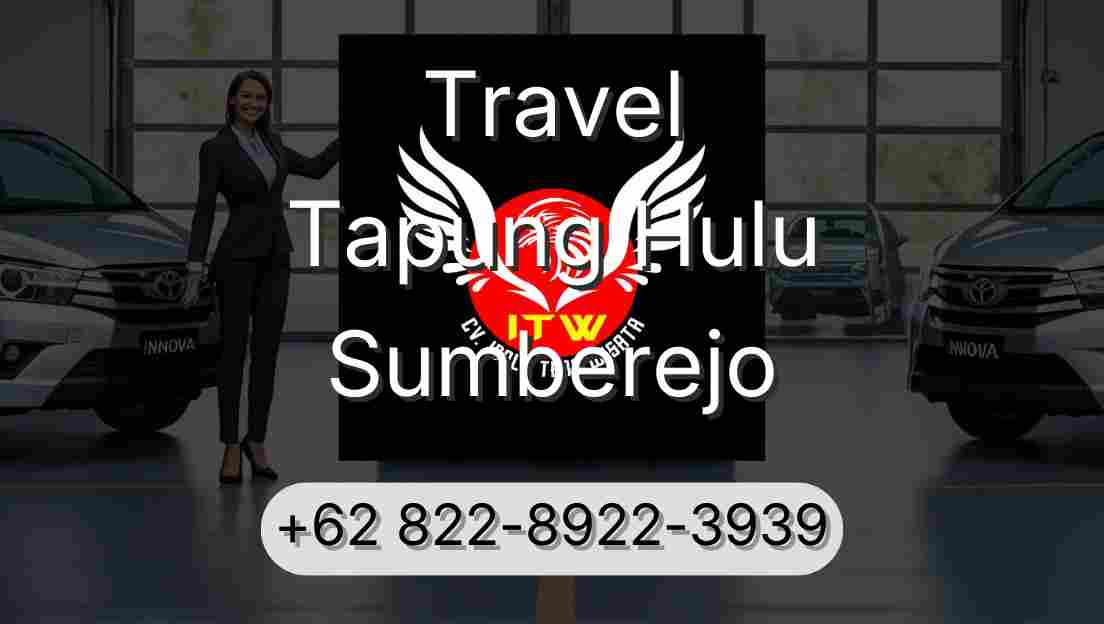 Travel Tapung Hulu Sumberejo