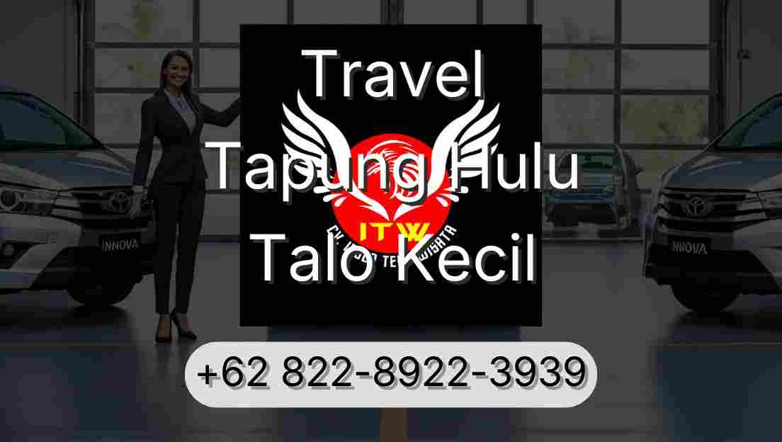 Travel Tapung Hulu Talo Kecil