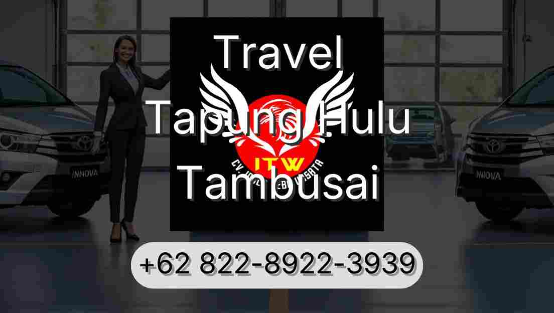 Travel Tapung Hulu Tambusai
