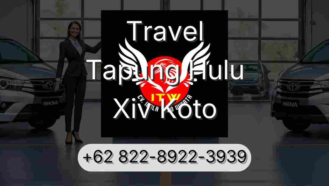 Travel Tapung Hulu Xiv Koto