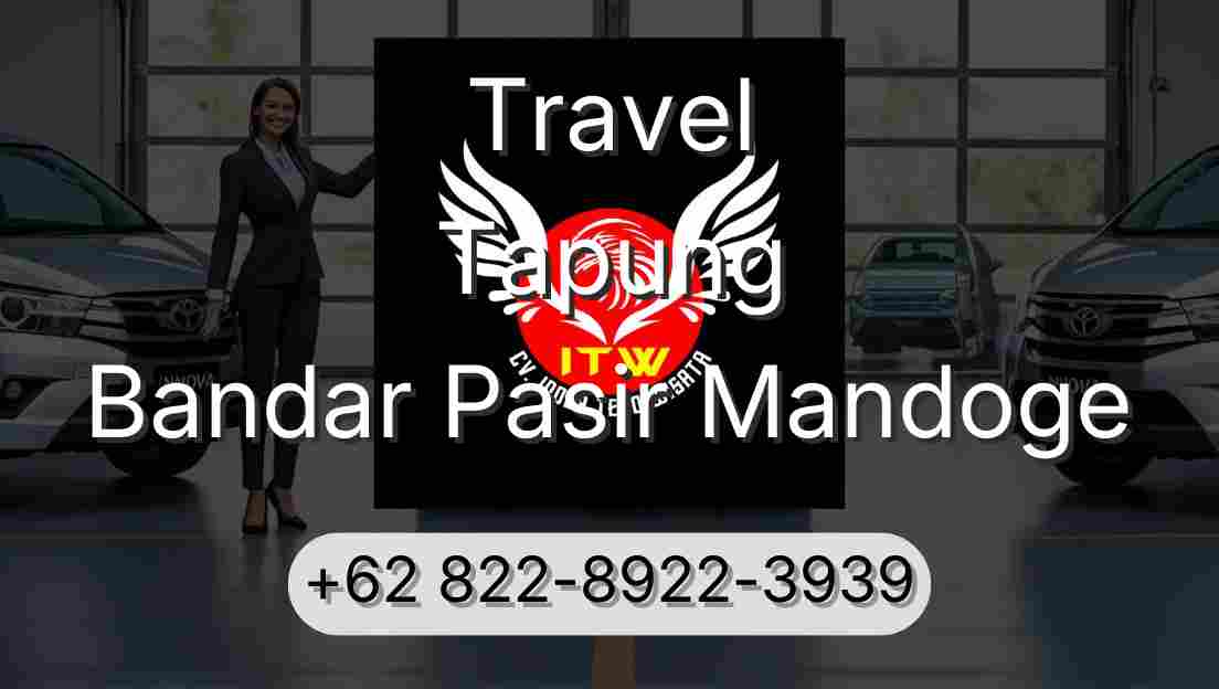 Travel Tapung Bandar Pasir Mandoge