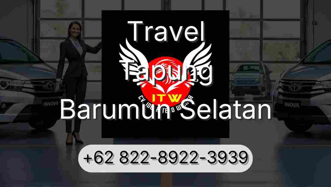 Travel Tapung Barumun Selatan