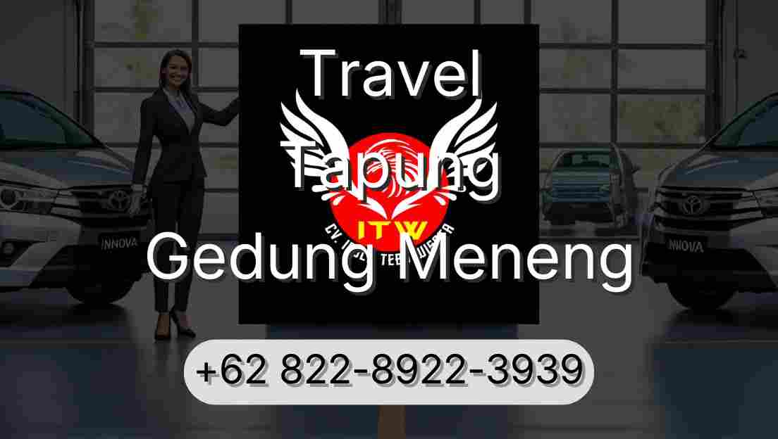 Travel Tapung Gedung Meneng