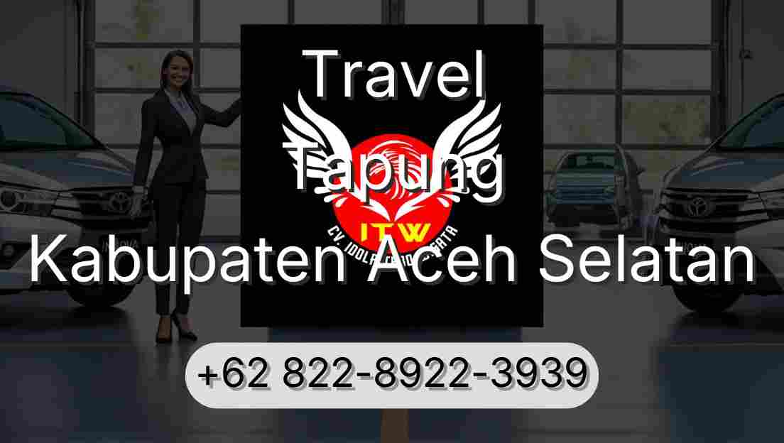 Travel Tapung Kabupaten Aceh Selatan
