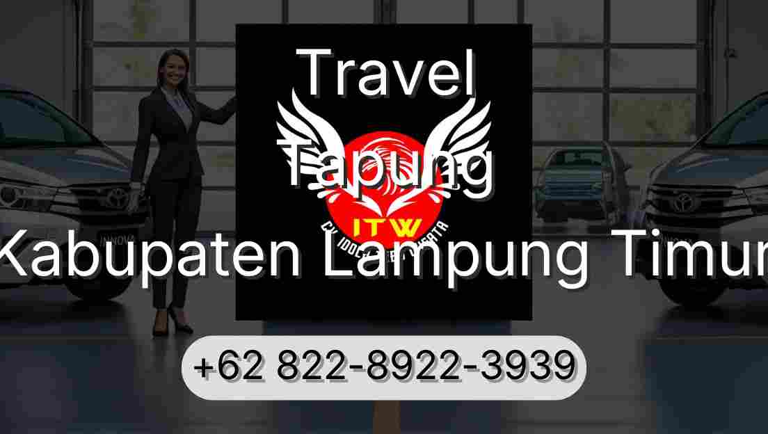 Travel Tapung Kabupaten Lampung Timur