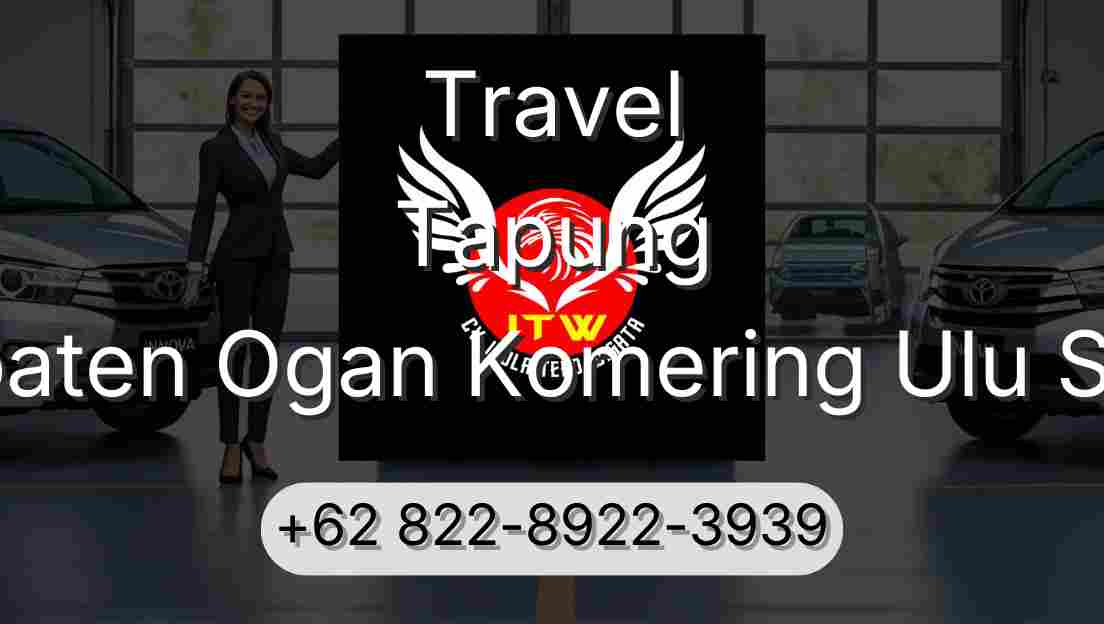 Travel Tapung Kabupaten Ogan Komering Ulu Selatan
