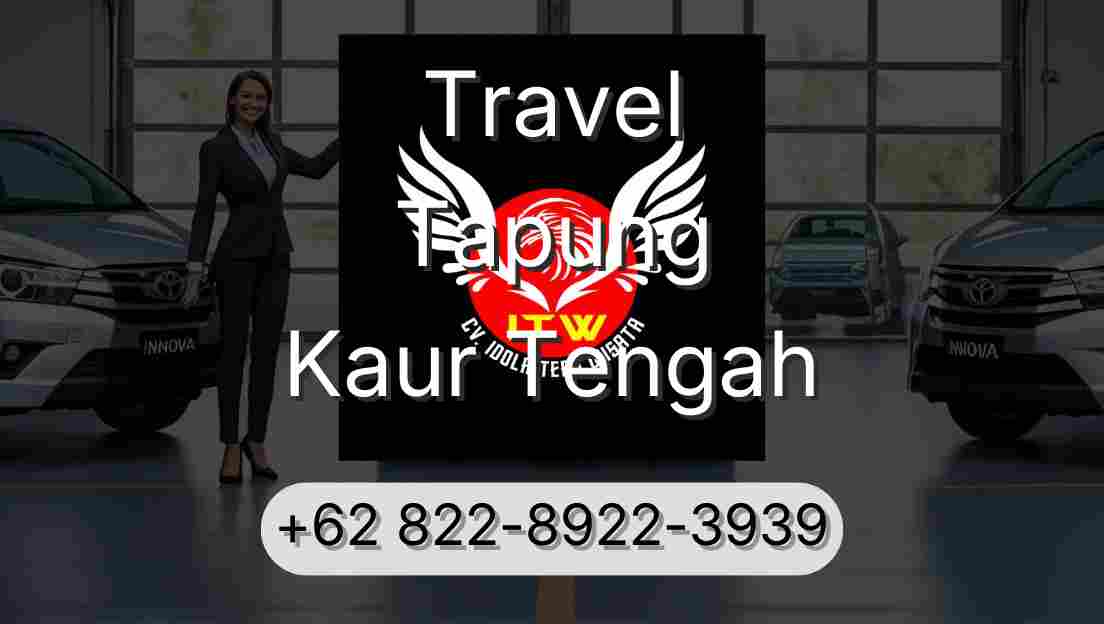 Travel Tapung Kaur Tengah