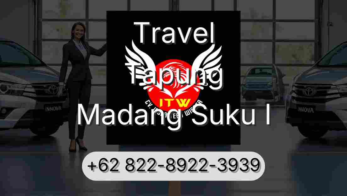 Travel Tapung Madang Suku I