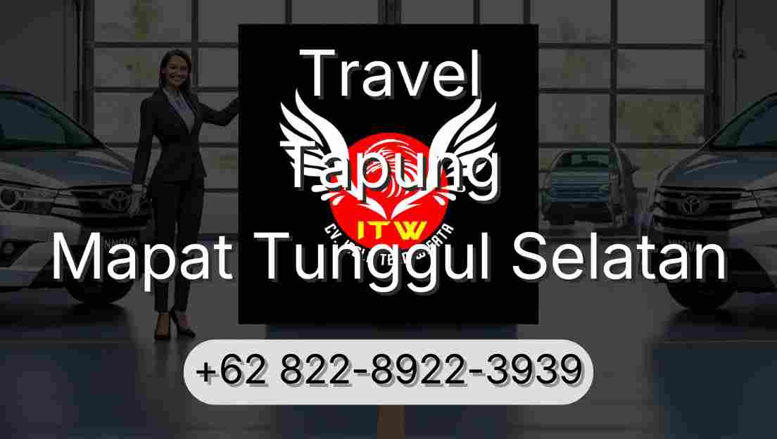 Travel Tapung Mapat Tunggul Selatan