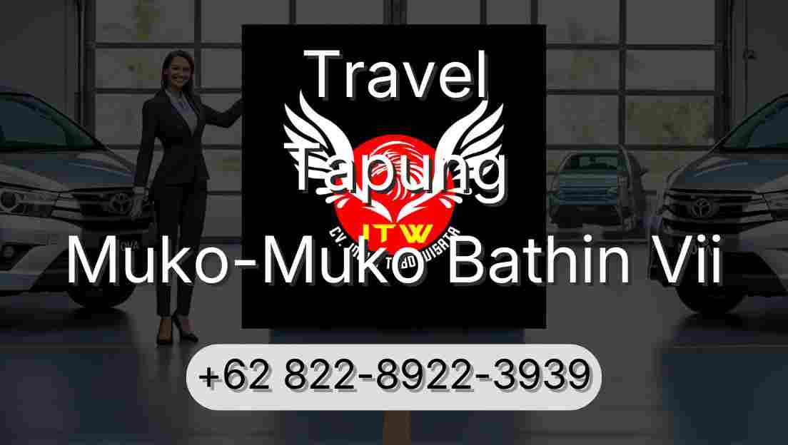 Travel Tapung Muko-Muko Bathin Vii