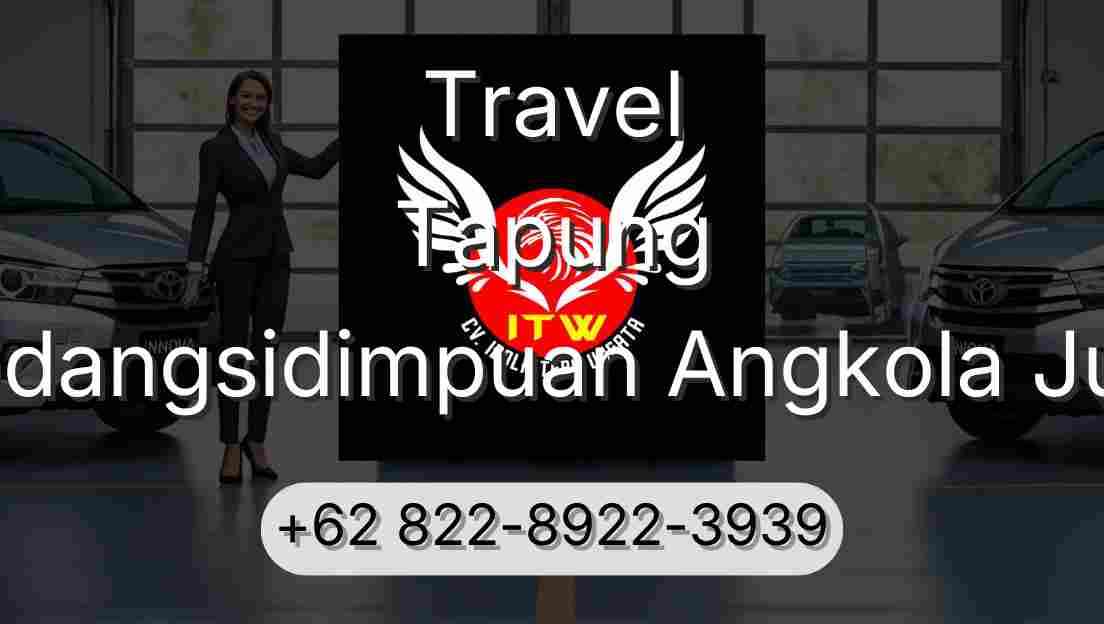 Travel Tapung Padangsidimpuan Angkola Julu