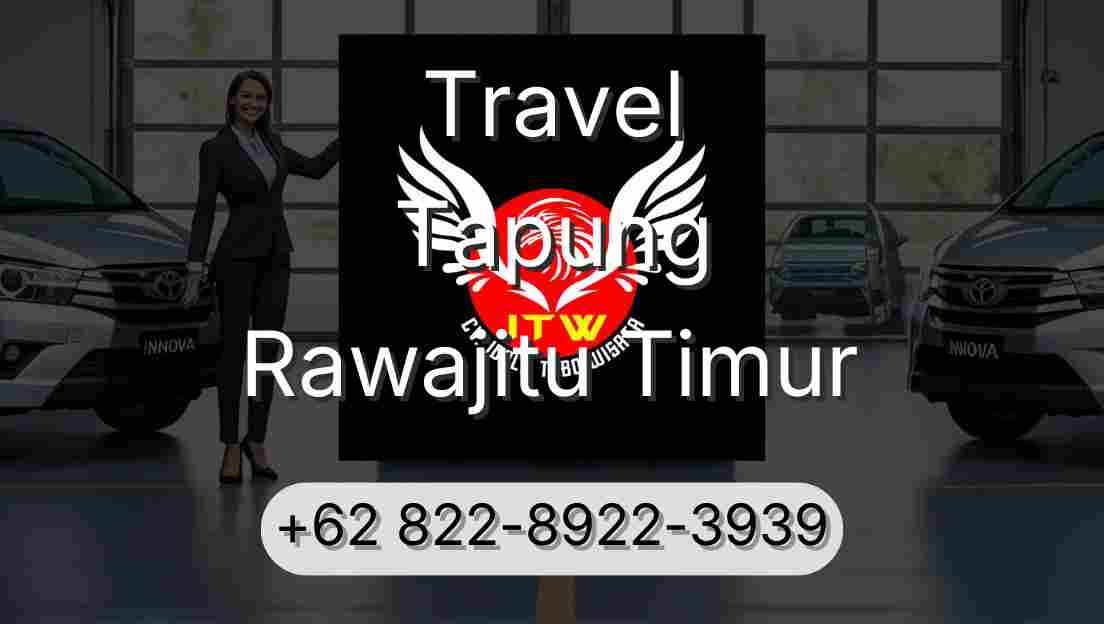 Travel Tapung Rawajitu Timur