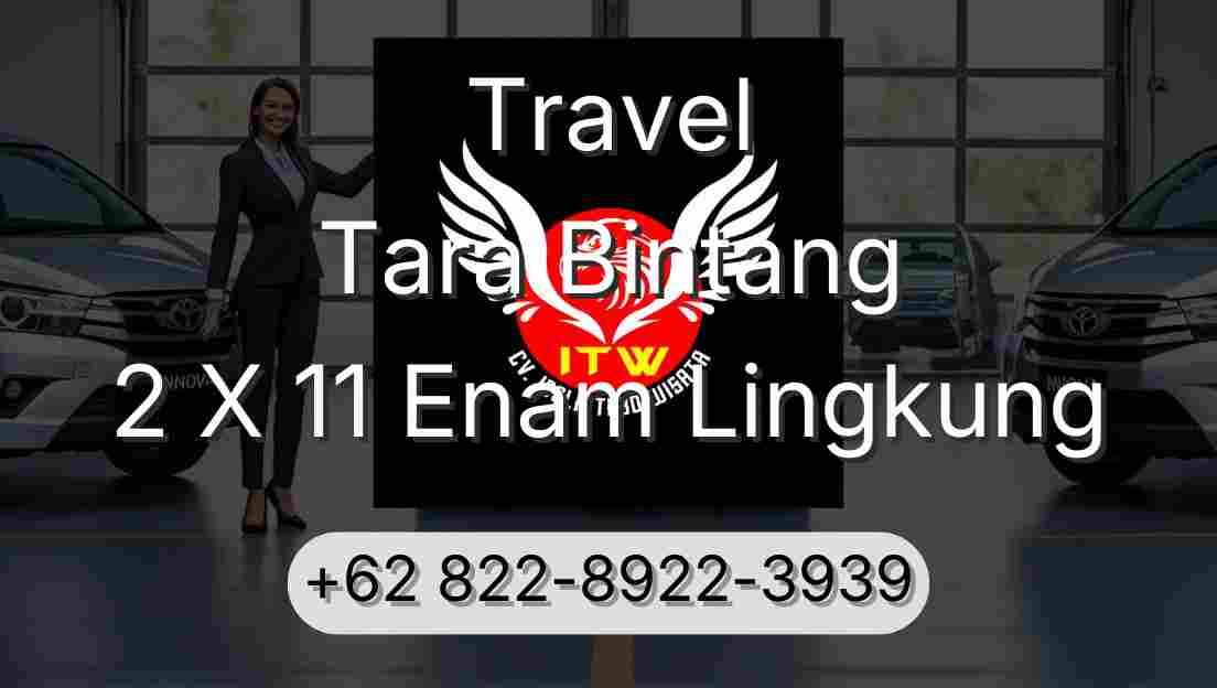 Travel Tara Bintang 2 X 11 Enam Lingkung