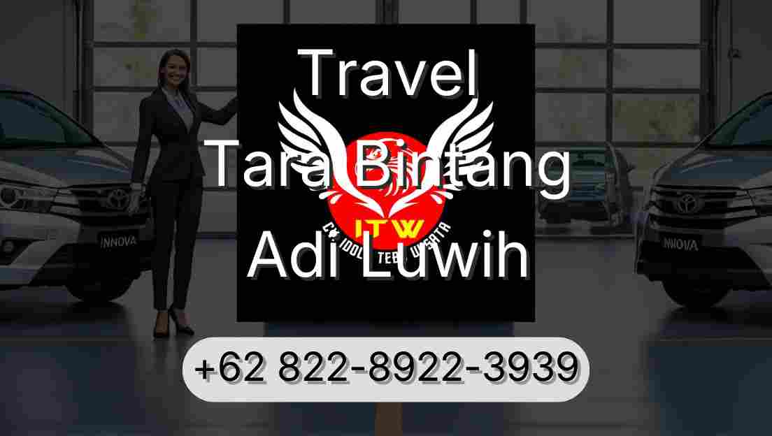 Travel Tara Bintang Adi Luwih