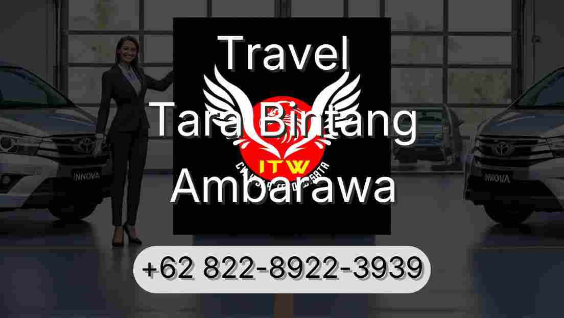 Travel Tara Bintang Ambarawa