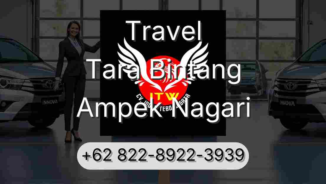 Travel Tara Bintang Ampek Nagari