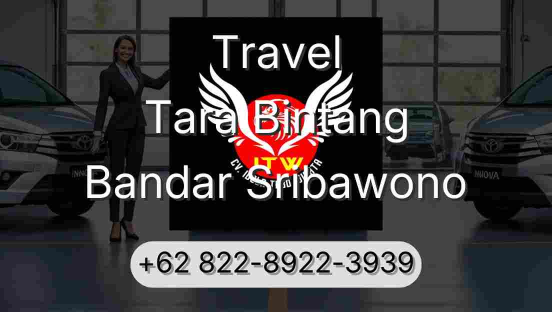 Travel Tara Bintang Bandar Sribawono