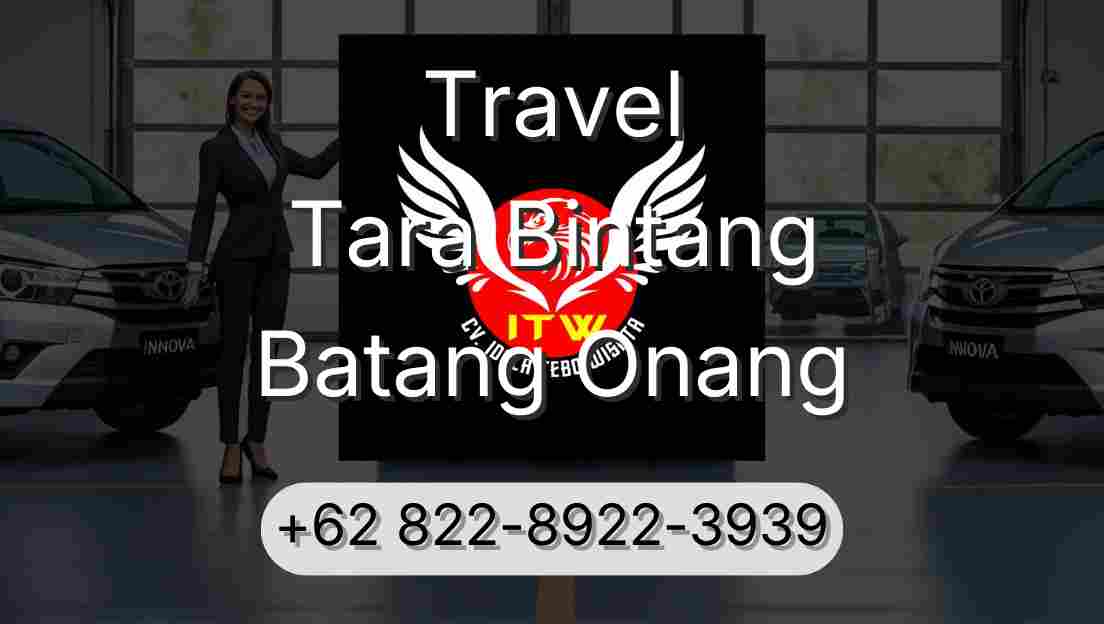 Travel Tara Bintang Batang Onang