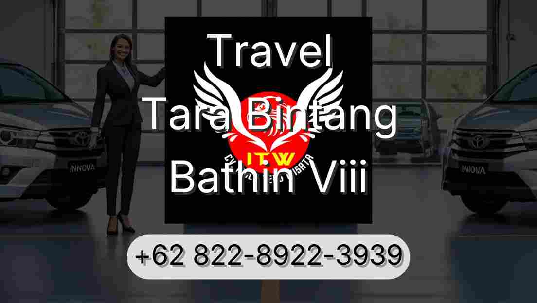 Travel Tara Bintang Bathin Viii