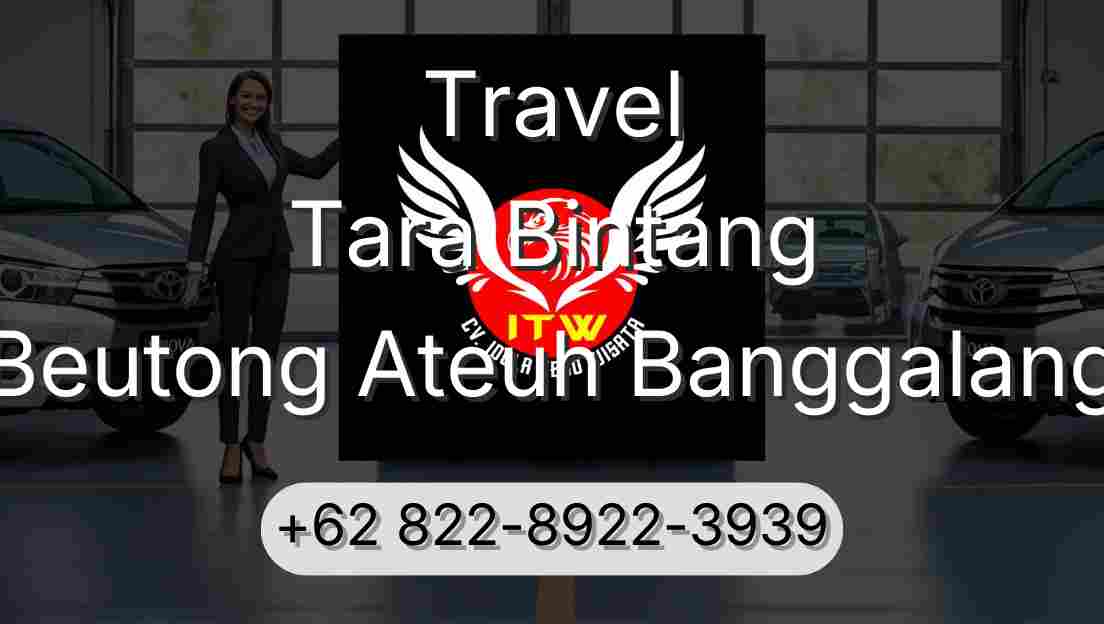 Travel Tara Bintang Beutong Ateuh Banggalang