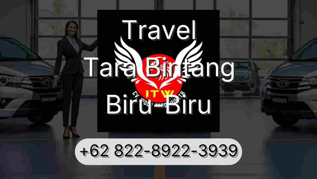 Travel Tara Bintang Biru-Biru
